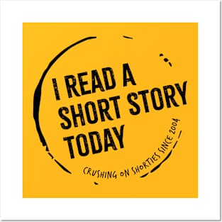 I Read a Short Story Today shirt (black logo — looks good on light colors) Posters and Art